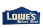 LOWES before hoes